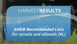 The Harvest Results service | The AHDB Recommended Lists for cereals and oilseeds